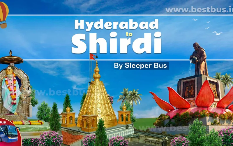 Shirdi Tour Package From Hyderabad By Sleeper Bus