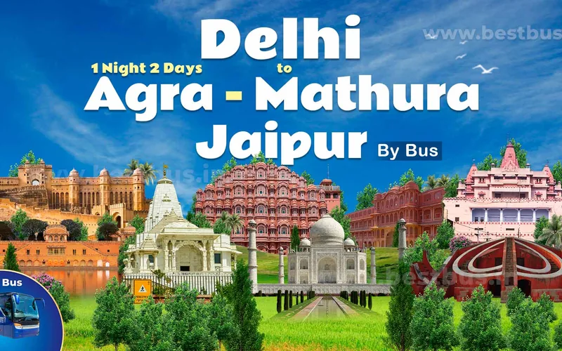 Delhi To Agra Mathura Jaipur Tour Package 1 Night 2 Days By Volvo Bus